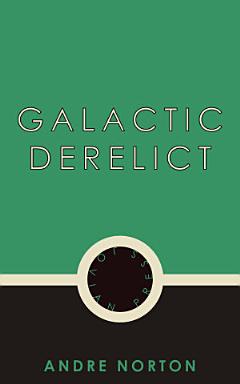 Galactic Derelict