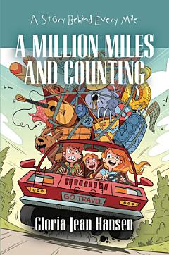 A MILLION MILES AND COUNTING: A Story Behind Every Mile