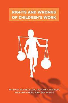 Rights and Wrongs of Children\'s Work