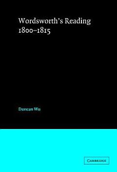 Wordsworth\'s Reading 1800-1815