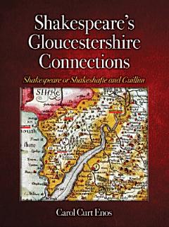 Shakespeare\'s Gloucestershire Connections