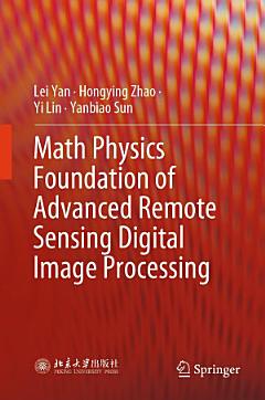 Math Physics Foundation of Advanced Remote Sensing Digital Image Processing