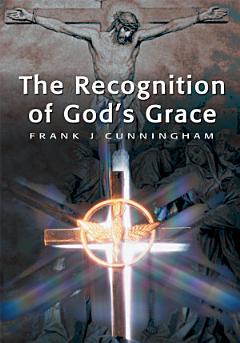 The Recognition of God\'s Grace