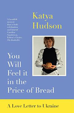 You Will Feel it in the Price of Bread