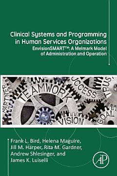 Clinical Systems and Programming in Human Services Organizations