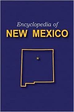 Encyclopedia of New Mexico