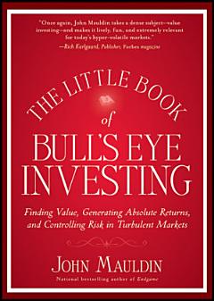 The Little Book of Bull\'s Eye Investing