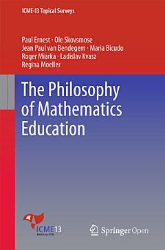 The Philosophy of Mathematics Education