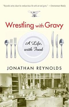 Wrestling with Gravy