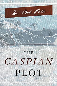 The Caspian Plot