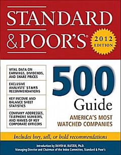 Standard and Poor\'s 500 Guide, 2012 Edition