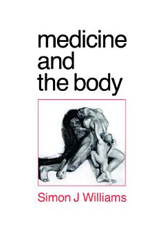 Medicine and the Body