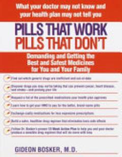 Pills That Work, Pills That Don\'t