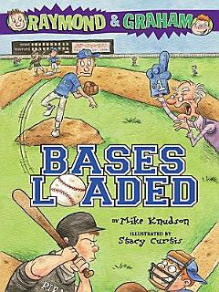 Raymond and Graham: Bases Loaded