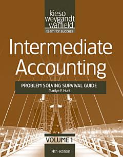 Intermediate Accounting, , Problem Solving Survival Guide