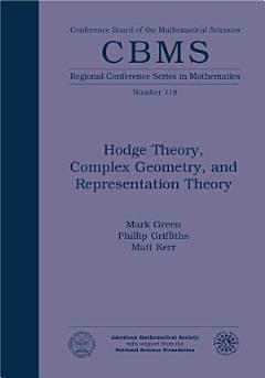 Hodge Theory, Complex Geometry, and Representation Theory