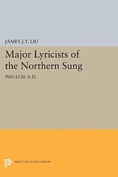 Major Lyricists of the Northern Sung