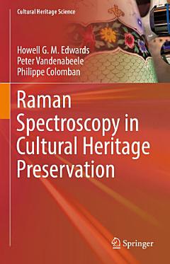 Raman Spectroscopy in Cultural Heritage Preservation