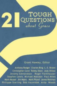 21 Tough Questions about Grace