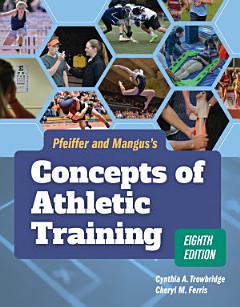 Pfeiffer and Mangus\'s Concepts of Athletic Training