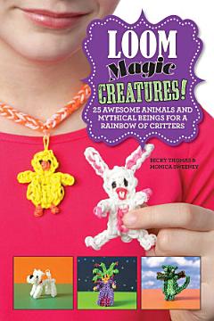 Loom Magic Creatures!