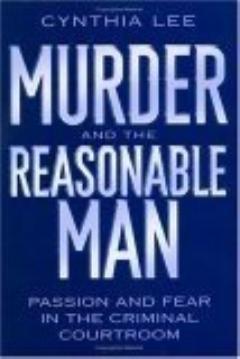 Murder and the Reasonable Man