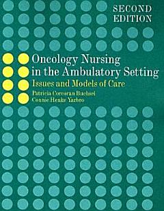 Oncology Nursing in the Ambulatory Setting