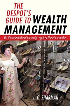 The Despot\'s Guide to Wealth Management