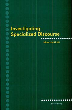 Investigating Specialized Discourse