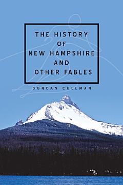 The History of New Hampshire and Other Fables