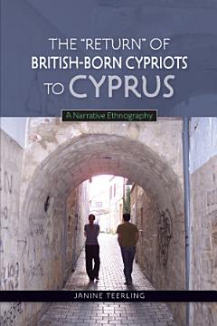 The "Return" of British-Born Cypriots to Cyprus