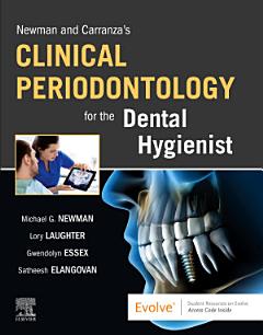 Newman and Carranza’s Clinical Periodontology for the Dental Hygienist