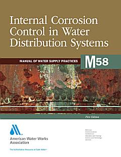 Internal Corrosion Control in Water Distribution Systems