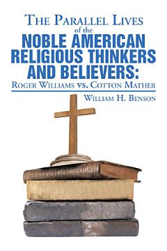 The Parallel Lives of the Noble American Religious Thinkers Vs. Believers