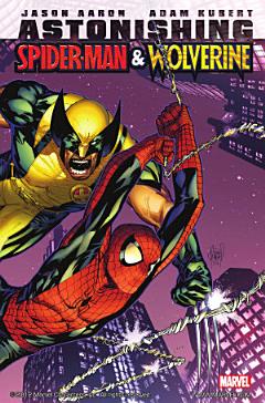 Astonishing Spider-Man & Wolverine