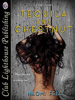 Tequila And Chestnut