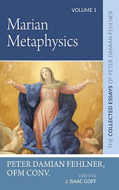 Marian Metaphysics