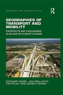 Geographies of Transport and Mobility