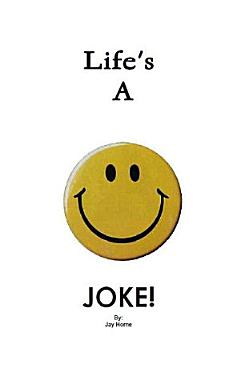 Life\'s a Joke!