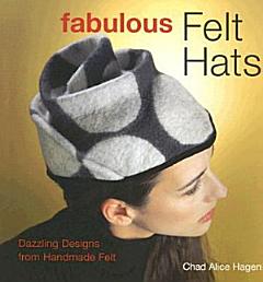 Fabulous Felt Hats