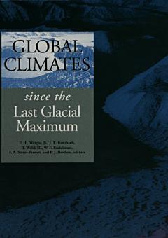 Global Climates since the Last Glacial Maximum