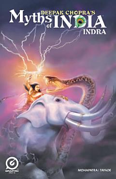 MYTHS OF INDIA: INDRA Issue 1