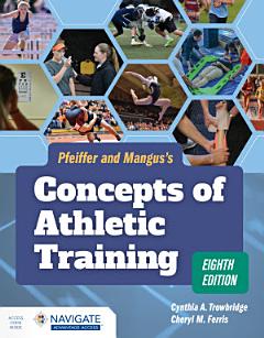 Pfeiffer and Mangus\'s Concepts of Athletic Training