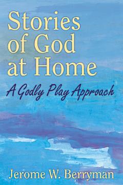 Stories of God at Home