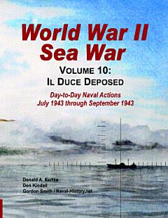 World War II Sea War, Vol 10: Il Duce Deposed