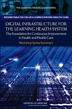 Digital Infrastructure for the Learning Health System