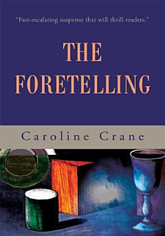 The Foretelling