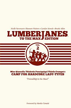 Lumberjanes To The Max Edition Vol. 2