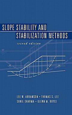 Slope Stability and Stabilization Methods