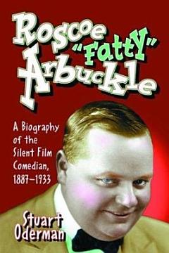 Roscoe "Fatty" Arbuckle